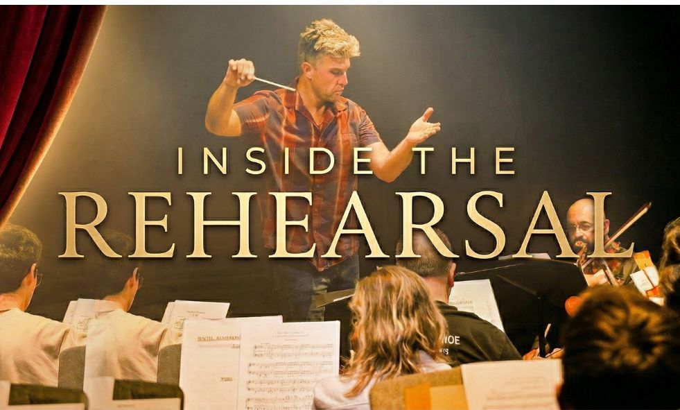 Inside the Rehearsal